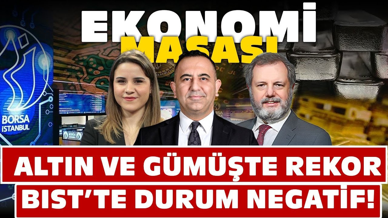 Altın ve Gümüş Rekor Kırarken BIST100’de Tablo Negatif! Piyasa Neyi Fiyatlıyor? | Ekonomi Masası Altın ve Gümüş Rekor Kırarken BIST100’de Tablo Negatif! Piyasa Neyi Fiyatlıyor? | Ekonomi Masası